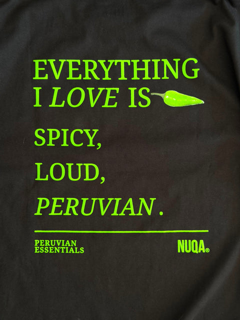 Peruvian Essentials - Quote Tee - Spicy, Loud, Peruvian - Negro